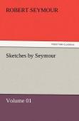 Sketches By Seymour - Volume 01