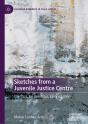 Sketches From A Juvenile Justice Centre - Preview