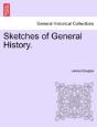 Sketches Of General History. - Preview