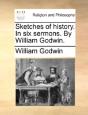 Sketches Of History. In Six Sermons. By - Preview