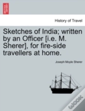 Capa do artigo Sketches Of India; Written By An Officer