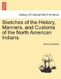 Sketches Of The History, Manners, And Cu - Preview