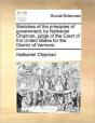 Sketches Of The Principles Of Government - Preview