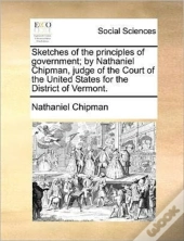 Sketches Of The Principles Of Government