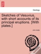 Capa do artigo Sketches Of Vesuvius, With Short Account