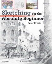 Sketching For The Absolute Beginner