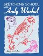Sketching School With Andy Warhol - Preview