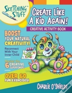 Capa do artigo Sketching Stuff - Create Like A Kid Again!