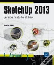 Capa do artigo Sketchup 2013 - Version Gratuite Et Pro