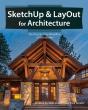 Sketchup & Layout For Architecture - Preview