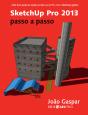 Sketchup Pro 2013 Passo A Passo - Preview