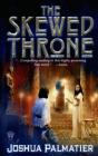 Skewed Throne - Preview