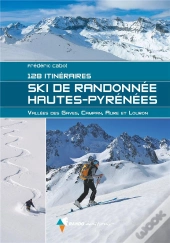 Ski De Randonnee Hautes-Pyrenees - 128 Itineraires