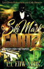 Ski Mask Cartel 2 - Preview