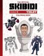 Skibidi: Coloring Book - Preview