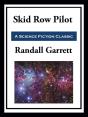 Skid Row Pilot - Preview
