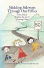Skidding Sideways Through Our Fifties - Preview