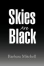 Skies Are Black - Preview
