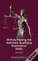 Skilfully Passing The Solicitors Qualifying Examination (Sqe)