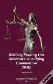Skilfully Passing The Solicitors Qualifying Examination (Sqe)