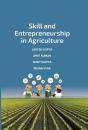 Skill And Entrepreneurship In Agriculture - Preview