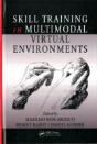 Skill Training In Multimodal Virtual Environments - Preview