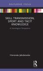 Skill Transmission, Sport And Tacit Knowledge - Preview