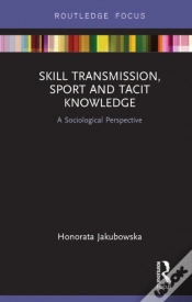 Capa do artigo Skill Transmission, Sport And Tacit Knowledge