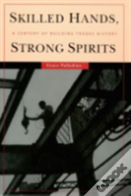 Skilled Hands, Strong Spirits