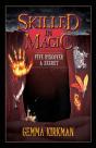Skilled In Magic - Five Discover A Secret - Preview