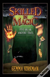 Capa do artigo Skilled In Magic - Five On An Ancient Trail