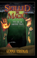 Skilled In Magic - Five On An Ancient Trail