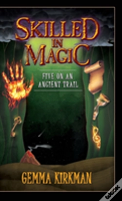 Capa do artigo Skilled In Magic - Five On An Ancient Trail
