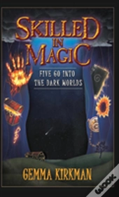 Skilled In Magic