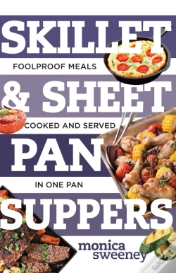 Capa do artigo Skillet & Sheet Pan Suppers
