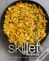 Skillet School