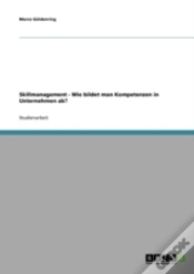 Capa do artigo Skillmanagement - Wie Bildet Man Kompetenzen In Unternehmen Ab?