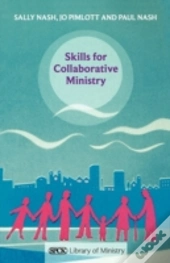 Skills For Collaborative Ministry