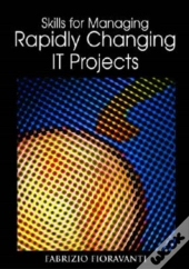 Skills For Managing Rapidly Changing It Projects