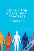 Skills For Social Work Practice