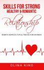 Skills For Strong, Healthy & Romantic Relationship - Preview