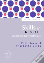 Skills In Gestalt Counselling & Psychotherapy