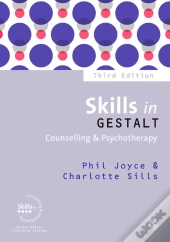Skills In Gestalt Counselling & Psychotherapy