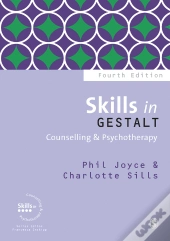 Skills In Gestalt Counselling & Psychotherapy