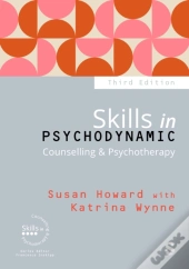 Skills In Psychodynamic Counselling & Psychotherapy