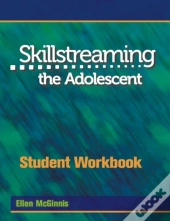 Skillstreaming The Adolescent Student Workbook