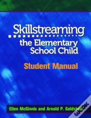 Skillstreaming The Elementary School Child, Student Manual