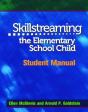 Skillstreaming The Elementary School Child, Student Manual - Preview