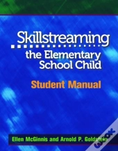 Skillstreaming The Elementary School Child, Student Manual
