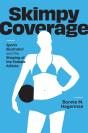 Skimpy Coverage - Preview